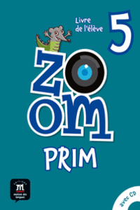 ZOOM 5�PRIMARIA. LIVRE D�ELEVE