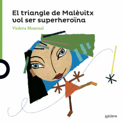 EL TRIANGLE DE MAL�VITX VOL SER SUPERHERO�NA