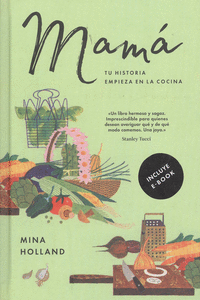 MAM�: TU HISTORIA EMPIEZA EN  LA COCINA