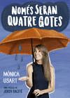 NOM�S SERAN QUATRE GOTES