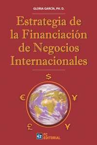 ESTRATEGIA DE FINANCIACI�N DE LOS NEGOCIOS INTERNACIONALES