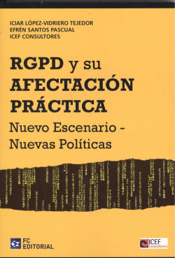 RGPD Y SU AFECTACI�N PR�CTICA