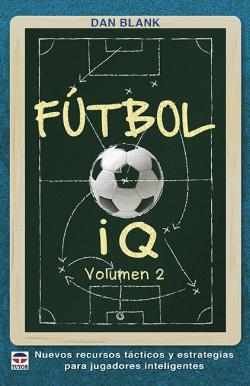 FUTBOL IQ. VOLUMEN 2