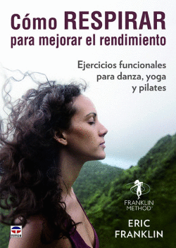 C�MO RESPIRAR PARA MEJORAR EL RENDIMIENTO