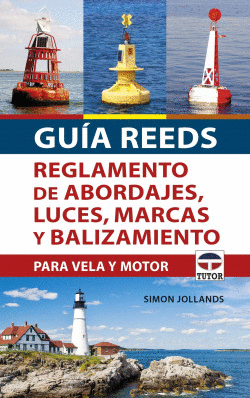 GU�A REEDS REGLAMENTO DE ABORDAJES, LUCES, MARCAS Y BALIZAMIENTO
