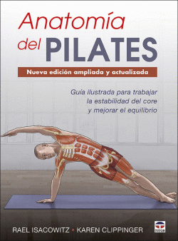 ANATOM�A DEL PILATES. NUEVA EDICI�N AMPLIADA Y ACTUALIZADA