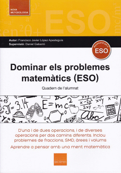 DOMINAR ELS PROBLEMAS MATEMTICS ESO