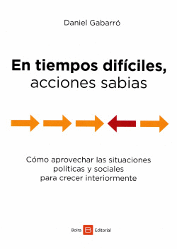 EN TIEMPOS DIFCILES, ACCIONES SABIAS