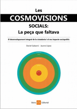 LES COSMOVISIONS SOCIALS: LA PEA QUE FALTAVA