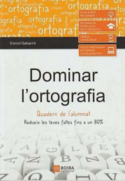 DOMINAR L'ORTOGRAFIA-QUADERN DE L'ALUMNAT