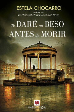 TE DAR� UN BESO ANTES DE MORIR