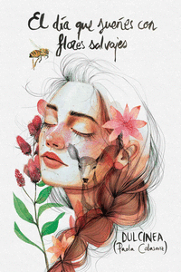 EL DA QUE SUEES CON FLORES SALVAJES