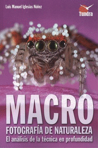 MACRO: FOTOGRAF�A DE NATURALEZA