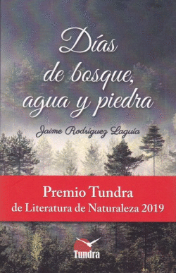 D�AS DE BOSQUE, AGUA Y PIEDRA