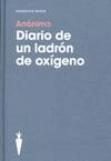 DIARIO DE UN LADRN DE OXGENO