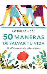 50 MANERAS DE SALVAR TU VIDA