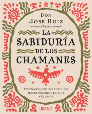 LA SABIDUR�A DE LOS CHAMANES