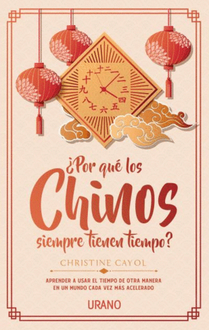 �POR QU� LOS CHINOS SIEMPRE TIENEN TIEMPO?