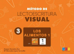 METODO DE LECTOESCRITURA VISUAL 3: LOS ALIMENTOS 1