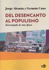 DEL DESENCANTO AL POPULISMO