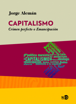 CAPITALISMO: CRIMEN PERFECTO O EMANCIPACI�N