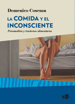 LA C�MIDA Y EL INCONSCIENTE