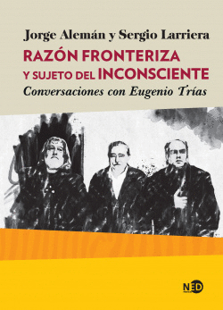 RAZ�N FRONTERIZA Y SUJETO DEL INCONSCIENTE