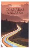 TORNAR�S A ALASKA