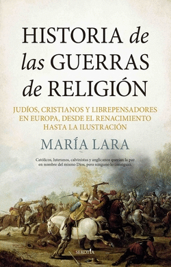 HISTORIA DE LAS GUERRAS DE RELIGI�N