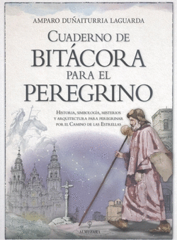 CUADERNO DE BIT�CORA PARA EL PEREGRINO