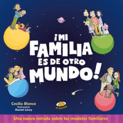�MI FAMILIA ES DE OTRO MUNDO!