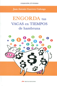 ENGORDA TUS VACAS EN TIEMPOS DE HAMBRUNA