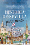 HISTORIA DE SEVILLA PARA NI�OS