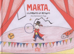 MARTA, LA DOMADORA DE MOSQUES