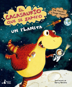 EL CACASAURIO QUE SE ZAMP� UN PLANETA