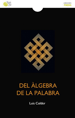 DEL �LGEBRA DE LA PALABRA