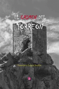 EL CRIMEN DEL TORRE�N