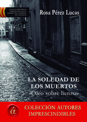 LA SOLEDAD DE LOS MUERTOS