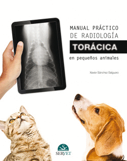 MANUAL PR�CTICO DE RADIOLOG�A TOR�CICA EN PEQUE�OS ANIMALES