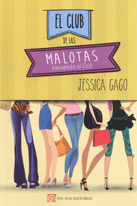 * EL CLUB DE LAS MALOTAS