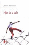 HIJOS DE LA CALLE