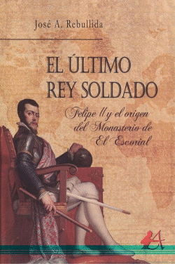 EL LTIMO REY SOLDADO