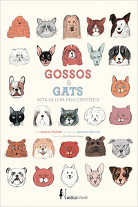 GOSSOS I GATS SOTA LA LUPA DELS CIENT�FICS