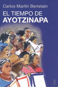 EL TIEMPO DE AYOTZINAPA