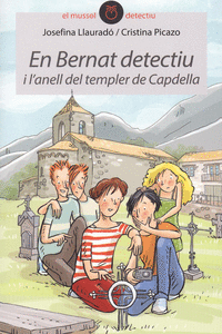 EN BERNAT DETECTIU I L?ANELL DEL TEMPLER DE CAPDELLA
