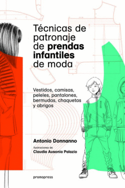TCNICAS DE PATRONAJE DE PRENDAS INFANTILES DE MODA