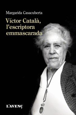 VCTOR CATAL, L`ESCRIPTORA EMMASCARADA