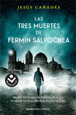 LAS TRES MUERTES DE FERM�N SALVOCHEA