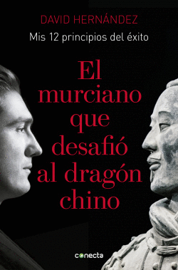 EL MURCIANO QUE DESAFI� AL DRAG�N CHINO