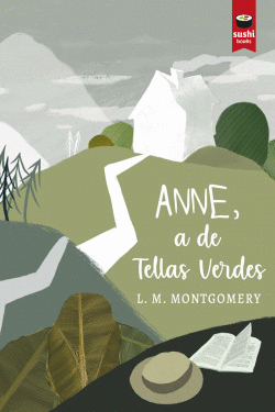 ANNE, A DE TELLAS VERDES